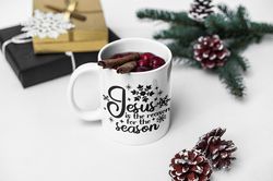 Christian Christmas Mug Featuring Jesus the reason for the season