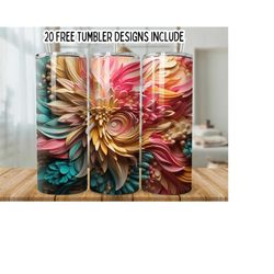 3D Colorful Flowers 20 oz Skinny Tumbler Sublimation Design, Straight Tumbler Wrap, Seamless Flower Wrap Png, Instant Digital Download PNG