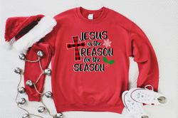 Jesus Is The Reason For The Season Shirt Png, Christmas Family matching Shirt Png, Xmas Vacation Shirt Pngs, Christian S