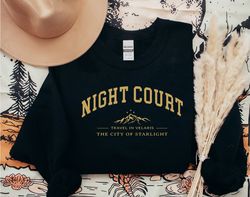 T-Shirt the night court SweaT-Shirt Png, Acotar Velaris SweaT-Shirt Png,  the city of starlight SweaT-Shirt Png, Velaris