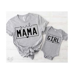 Girl Mama SVG, Mama's Girl SVG, Mama And Me Matching Shirt Svg, Mommy And Me Svg, Mom And Daughter Svg, Png Bundle