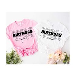 Birthday Girl SVG, PNG, Birthday Crew Svg, Birthday Shirt Svg, Birthday Party Shirt Svg, Birthday Matching Shirt Svg, Birthday Svg Bundle