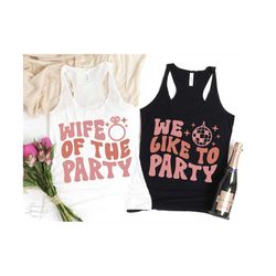 Wife Of The Party SVG, PNG, We Like To Party Svg, Bachelorette Party Shirt Svg, Bachelorette Svg, Bridal Shower Svg, Hen Party Shirt Svg