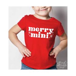 Merry Mini SVG, PNG, Baby Claus Svg, Santa Baby Svg, Kids Christmas Shirt Svg, Merry Mama Svg, Christmas Shirt Svg, Merry Shirt Svg