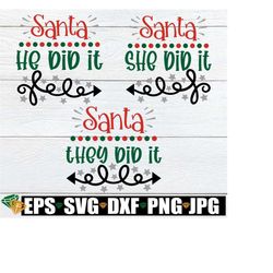 Dear Santa They did it He did it She did it.Matching Sibling Christmas.Kids Christmas Shirts svg.Matching Kids Christmas.Funny Christmas svg