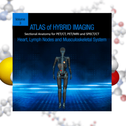 Atlas of Hybrid Imaging Sectional Anatomy Vol. 3