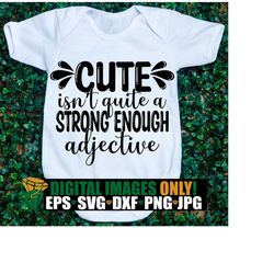cute isn't quite a strong enough adjective. gift for new baby svg, new babay svg, baby shower svg, funny new baby svg,gift for new niece svg