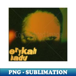 Erykah Badu  1971 - Stylish Sublimation Digital Download - Unlock Vibrant Sublimation Designs