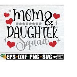 Mom And Daughter Squad, Matching Mother Daughter Shirt Svg, Mother Daughter Vacation, Mother Daughter Trip, Matching Mom And Daughter, Svg