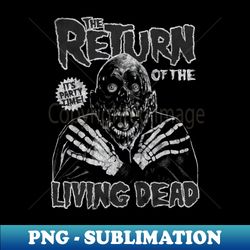 Creepshow Return of the living dead tarman zombies - Professional Sublimation Digital Download - Create with Confidence