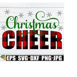 Christmas Cheer, Christmas SVG, Winter SVG, Christmas Decor svg, Cut File, Printable Image, Iron On, Plaid Words, Christmas Cheer svg, DXF