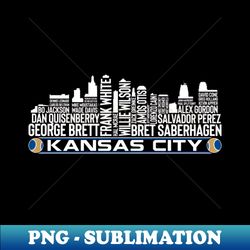 Kansas City Baseball Team All Time Legends Kansas City Skyline - Exclusive PNG Sublimation Download - Unleash Your Inner Rebellion