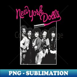 new york dolls - white - premium sublimation digital download - defying the norms