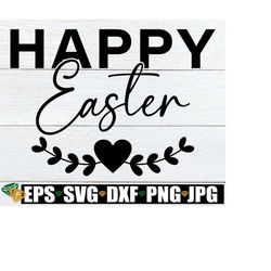 Happy Easter, Easter svg, Christian Easter svg, Easter Decor svg, Easter Sublimation Image, Simple Easter svg, Farmhouse Easter svg