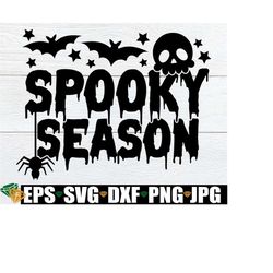 Spooky Season, Halloween svg, Halloween Craft Project SVG, Kids Halloween svg, Cute Halloween svg, Spooky Season SVG, Digital Download, PNG