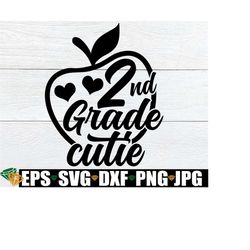 2nd Grade Cutie, Girls 2nd Grade svg, Girls First Day Of 2nd Grade, First Day Of Second Grade svg, First Day Of School svg