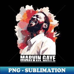 Marvin Gaye - Creative Sublimation PNG Download - Boost Your Success with this Inspirational PNG Download