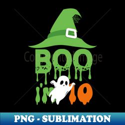 Funny Boo Im 10 Birthday Witch Hat Ghost Halloween Costume - PNG Transparent Digital Download File for Sublimation - Transform Your Sublimation Creations