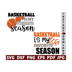 basketball is my favorite season svg - basketball season svg - favorite season svg - basketball cut file - basketball quote svg - saying svg