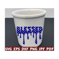 Blessed SVG - Blessed Cut File - Blessed Design SVG - Blessed Shirt SVG - Blessed Clipart - 4th Of July Cut File - Independence Day Svg- Png