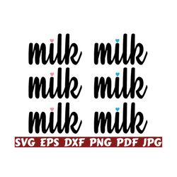 milk milk milk svg - milk svg - baby milk svg - baby cut file - baby quote svg - baby saying svg - baby design svg - baby shirt- newborn svg