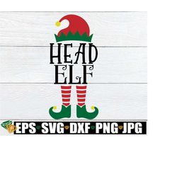 Head Elf, Boss Elf SVG, Head Elf svg, Momma Elf, Principal Elf, Christmas Gift For Boss,Christmas svg, Christmas png, dxf svg png