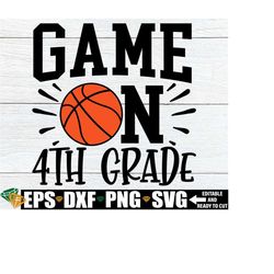 Game On 4th Grade, Boys First Day Of School svg, Fourth Grade Shirt svg, 4th Grade svg, Ready For Fourth Grade, Boys Fourth Grade Shirt svg