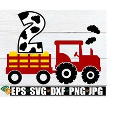Tractor Pulling a 2, Tractor Pulling a Two, 2nd Birthday, Second Birthday, Farmer Birthday, Cow Print 2, SVG, Cut File, Printable File