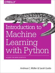 Introduction to Machine Learning With Python for Data Scientists