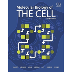 Molecular Biology of the Cell 6th Edition