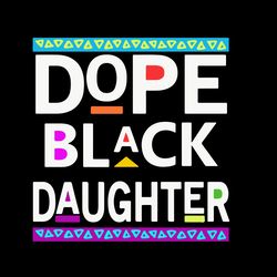 Dope Black daughter clipart, Dope Black son design, African American clipart, Black Pride svg, Digital download