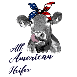 All American heifer Svg, All American vector, Fourth Of July SVG, 4th of July SVG, Patriotic SVG, Digital download