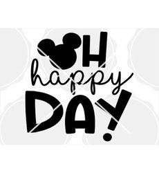 Oh Happy Day Svg, Family Trip Svg, Family Vacation Svg, Best Day Ever Svg, Birthday Svg, Girl Boy Kids Svg and png file svg for cricut