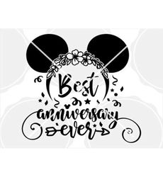 Best Anniversary Ever Svg, Family Vacation Svg, Best Day Ever Svg, Birthday Svg, Girl Boy Kids Svg and png file instant download, svg for
