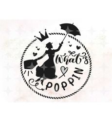 What's Poppin SVG  •  Mary Poppins Umbrella •  Mary Poppins SVG Cutting File  •  Whats Poppin Mary Poppins Svg Cricut File