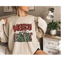 Merry and Bright Sweatshirt & Hoodie, Womens Christmas Sweatshirt, Christmas Sweatshirts for Women, Merry Christmas Swea