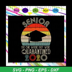 Senior Class Of 2020 Quarantined Svg, Sunset Vintage Svg, Senior 2020 Svg, Senior Class 2020,Senior gift,Senior shirt, F