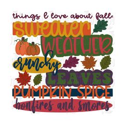 Things I Love About Fall PNG File,Sublimation Design, Digital Download