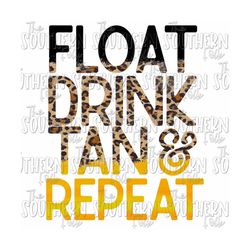 Float Drink Tan & Repeat Cheetah Print PNG File, Sublimation Design, Digital Download, Sublimation Designs Downloads, CE