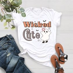 Wicked Cute Shirt PNG, Cute Halloween Ghost Shirt PNG, Fall Gift Shirt PNG Halloween Baby Clothes, Cute Spooky Shirt PNG