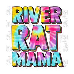 Tie Dye River Rat Mama PNG File, Sublimation Design, Digital Download, Sublimation Designs Downloads