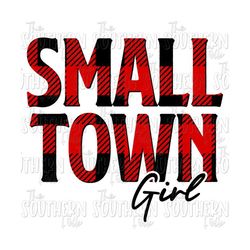 Small Town Girl PNG File, Sublimation Design, Digital Download, Sublimation Designs Downloads, Buffalo Plaid
