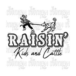 Raisin Kids and Cattle PNG File, Sublimation Designs Downloads, Digital Download, Sublimation Design, Western Design