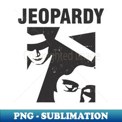 THE SOUND JEOPARDY - Digital Sublimation Download File - Bring Your Designs to Life