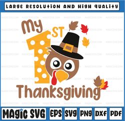 My 1st Thanksgiving Svg, Turkey Svg, Thanksgiving Svg, Dxf, Eps, Png, Fall Clipart, Silhouette Cricut Digital Download