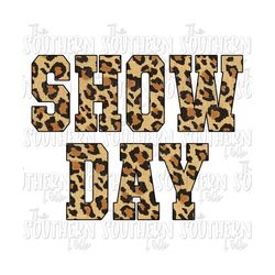 Cheetah Show Day PNG File, Sublimation Designs, Digital Download, Sublimation Design Download