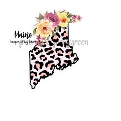 Maine state map, Keeper of my Heart clip art, PNG, instant download, sublimation graphics, Maine PNG, Leopard sublimation, pink design