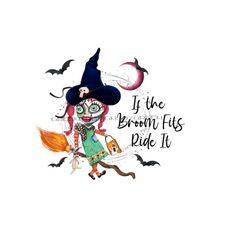 playful halloween doll witch - 'if the broom fits ride it' - black bats, crescent moon, broomstick, witch hat - png - digital download
