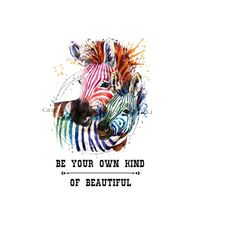Abstract Zebra Clipart - Colorful Mother & Child - 'Be Your Own Kind of Beautiful' - Sublimation PNG and Printable JPG - Digital Download