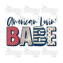American Lovin' Babe PNG File, Sublimation Design, Digital Download, Sublimation Designs Downloads, Patriotic Designs